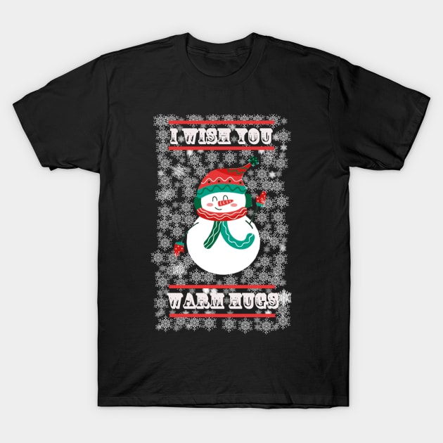 christmas snowman wish you warm hugs T-Shirt by master2shirt